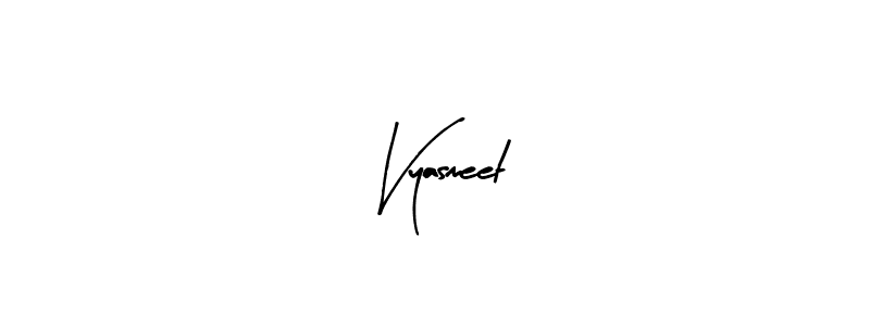 How to make Vyasmeet name signature. Use Arty Signature style for creating short signs online. This is the latest handwritten sign. Vyasmeet signature style 8 images and pictures png