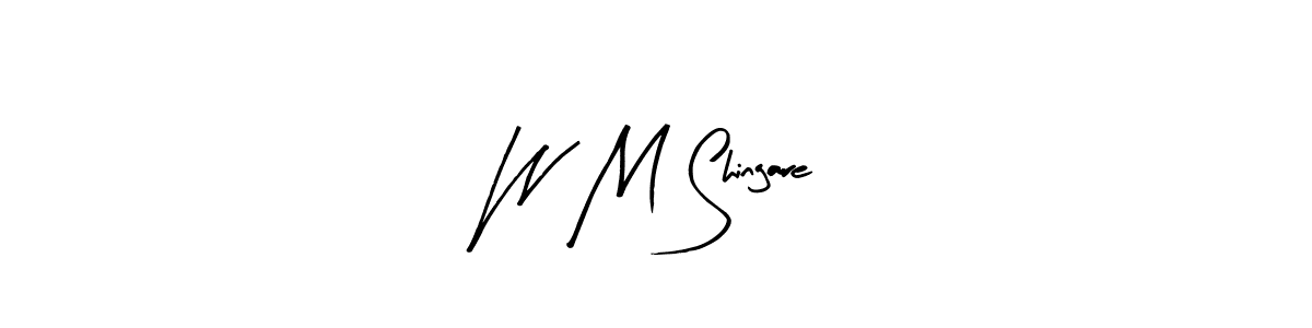 You should practise on your own different ways (Arty Signature) to write your name (W M Shingare) in signature. don't let someone else do it for you. W M Shingare signature style 8 images and pictures png