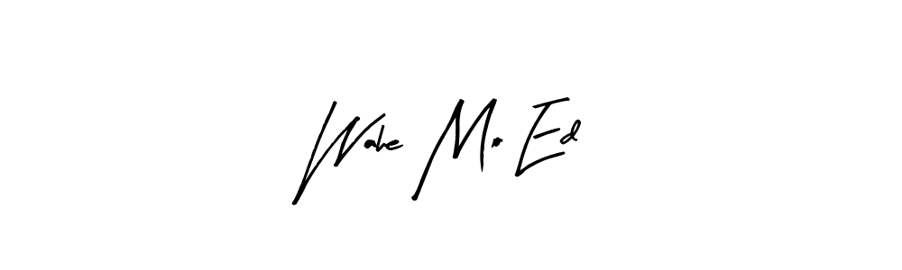 Design your own signature with our free online signature maker. With this signature software, you can create a handwritten (Arty Signature) signature for name Wahe Mo Ed. Wahe Mo Ed signature style 8 images and pictures png