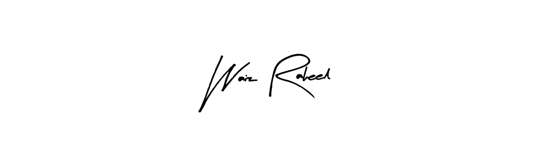 Make a beautiful signature design for name Waiz Raheel. Use this online signature maker to create a handwritten signature for free. Waiz Raheel signature style 8 images and pictures png