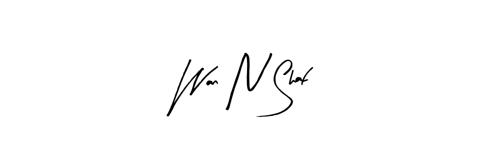 Make a beautiful signature design for name Wan N Shaf. Use this online signature maker to create a handwritten signature for free. Wan N Shaf signature style 8 images and pictures png