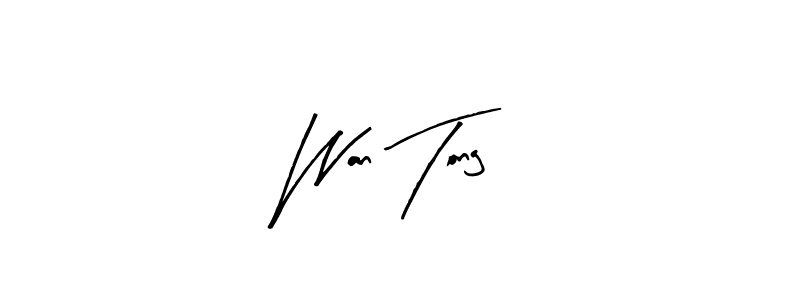 You should practise on your own different ways (Arty Signature) to write your name (Wan Tong) in signature. don't let someone else do it for you. Wan Tong signature style 8 images and pictures png