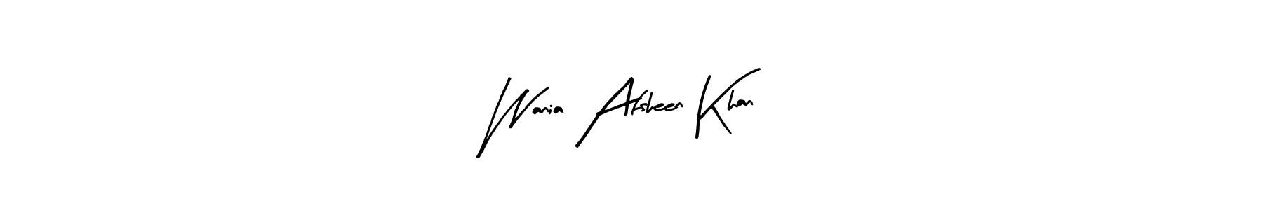 Create a beautiful signature design for name Wania Afsheen Khan. With this signature (Arty Signature) fonts, you can make a handwritten signature for free. Wania Afsheen Khan signature style 8 images and pictures png