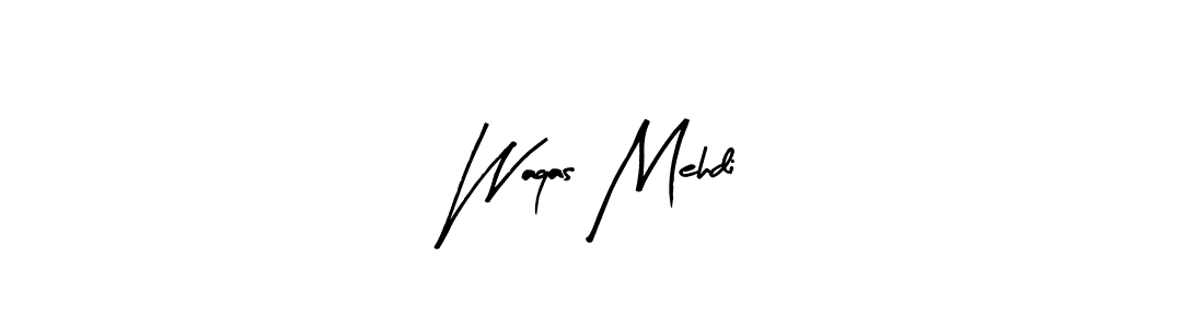 Design your own signature with our free online signature maker. With this signature software, you can create a handwritten (Arty Signature) signature for name Waqas Mehdi. Waqas Mehdi signature style 8 images and pictures png