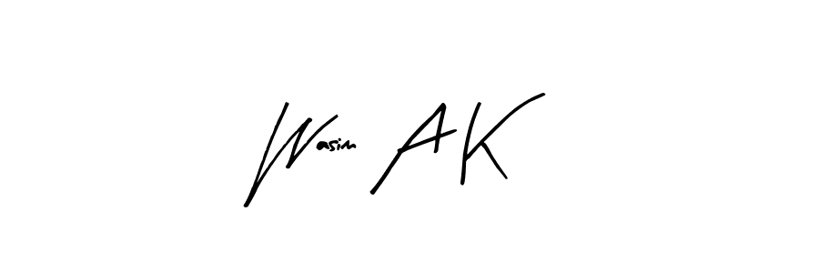 Make a beautiful signature design for name Wasim A K. With this signature (Arty Signature) style, you can create a handwritten signature for free. Wasim A K signature style 8 images and pictures png