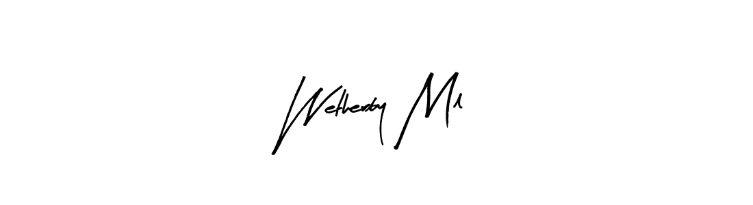 if you are searching for the best signature style for your name Wetherby Ml. so please give up your signature search. here we have designed multiple signature styles  using Arty Signature. Wetherby Ml signature style 8 images and pictures png