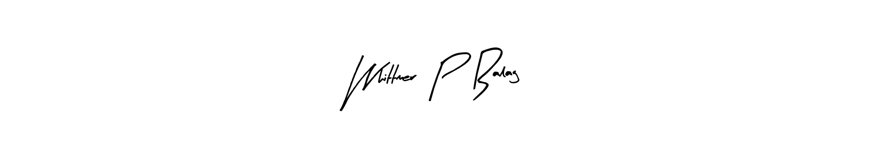 You should practise on your own different ways (Arty Signature) to write your name (Whittmer  P  Balag) in signature. don't let someone else do it for you. Whittmer  P  Balag signature style 8 images and pictures png