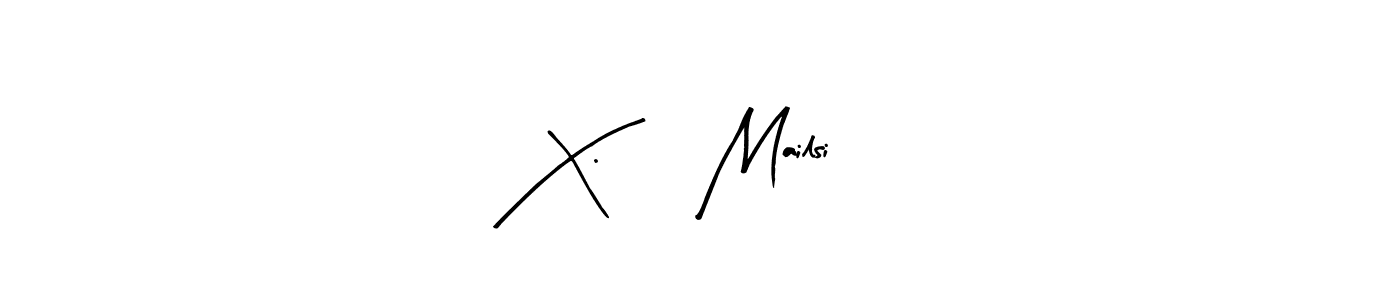 The best way (Arty Signature) to make a short signature is to pick only two or three words in your name. The name X.      Mailsi include a total of six letters. For converting this name. X.      Mailsi signature style 8 images and pictures png