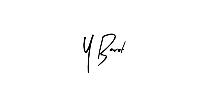 The best way (Arty Signature) to make a short signature is to pick only two or three words in your name. The name Y Barot include a total of six letters. For converting this name. Y Barot signature style 8 images and pictures png