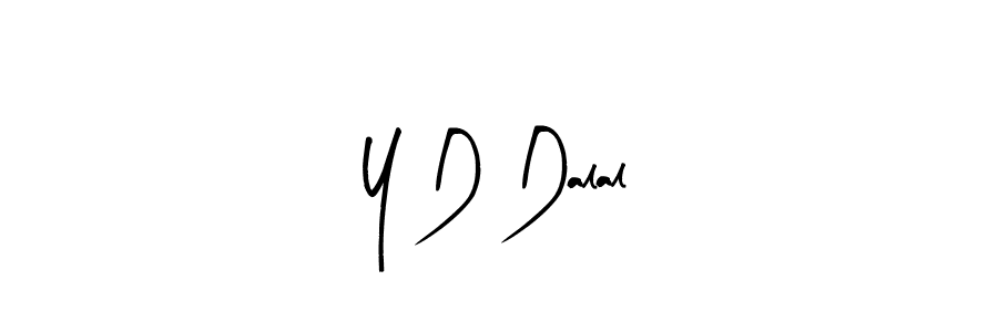 Y D Dalal stylish signature style. Best Handwritten Sign (Arty Signature) for my name. Handwritten Signature Collection Ideas for my name Y D Dalal. Y D Dalal signature style 8 images and pictures png