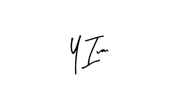 Make a beautiful signature design for name Y Ivan. Use this online signature maker to create a handwritten signature for free. Y Ivan signature style 8 images and pictures png