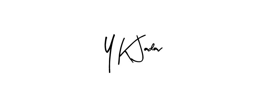 Make a short Y K Jadav signature style. Manage your documents anywhere anytime using Arty Signature. Create and add eSignatures, submit forms, share and send files easily. Y K Jadav signature style 8 images and pictures png