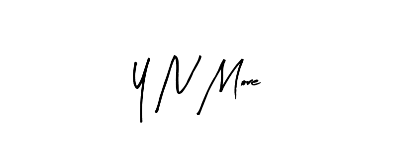 Also we have Y N More name is the best signature style. Create professional handwritten signature collection using Arty Signature autograph style. Y N More signature style 8 images and pictures png