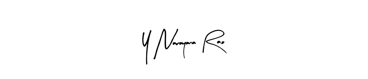 Make a beautiful signature design for name Y Narayana Rao. With this signature (Arty Signature) style, you can create a handwritten signature for free. Y Narayana Rao signature style 8 images and pictures png