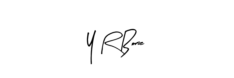 Make a beautiful signature design for name Y R Borse. With this signature (Arty Signature) style, you can create a handwritten signature for free. Y R Borse signature style 8 images and pictures png