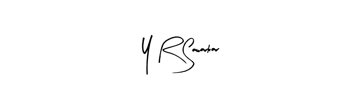 How to make Y R Sawarkar signature? Arty Signature is a professional autograph style. Create handwritten signature for Y R Sawarkar name. Y R Sawarkar signature style 8 images and pictures png