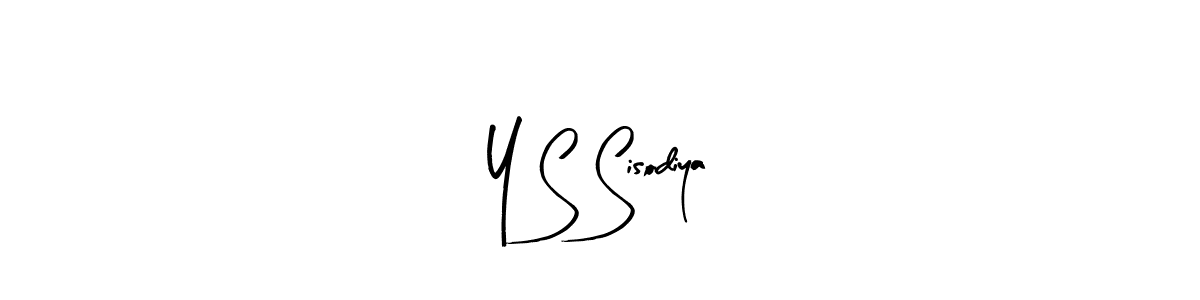 Also we have Y S Sisodiya name is the best signature style. Create professional handwritten signature collection using Arty Signature autograph style. Y S Sisodiya signature style 8 images and pictures png