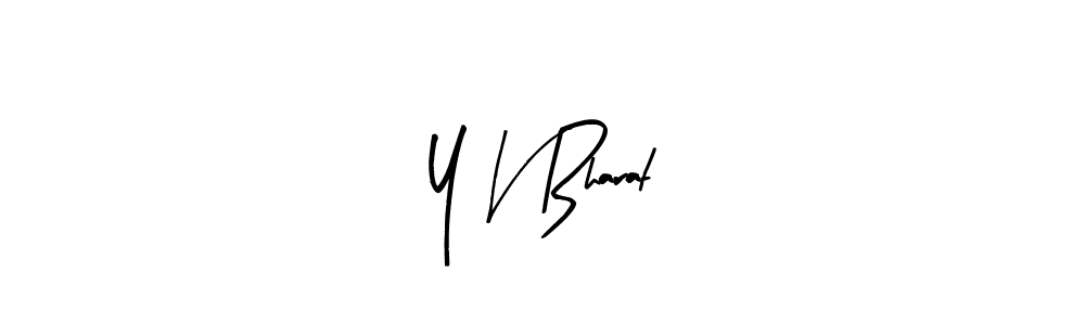 Create a beautiful signature design for name Y V Bharat. With this signature (Arty Signature) fonts, you can make a handwritten signature for free. Y V Bharat signature style 8 images and pictures png