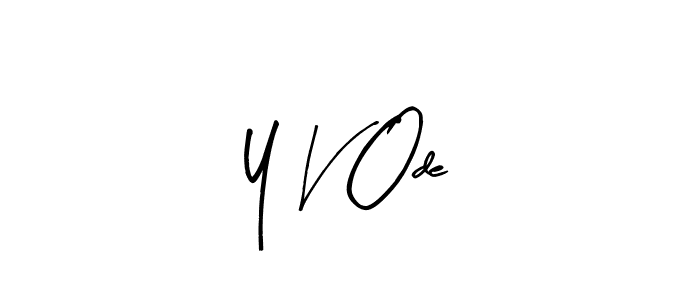 Make a beautiful signature design for name Y V Ode. Use this online signature maker to create a handwritten signature for free. Y V Ode signature style 8 images and pictures png