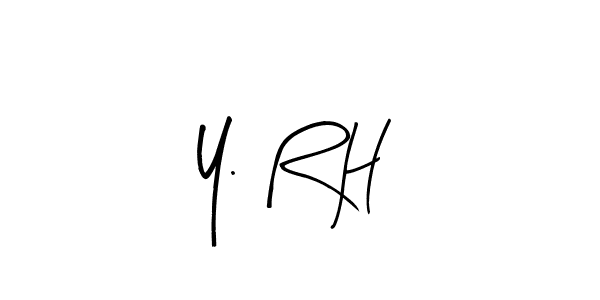 Create a beautiful signature design for name Y. R H. With this signature (Arty Signature) fonts, you can make a handwritten signature for free. Y. R H signature style 8 images and pictures png