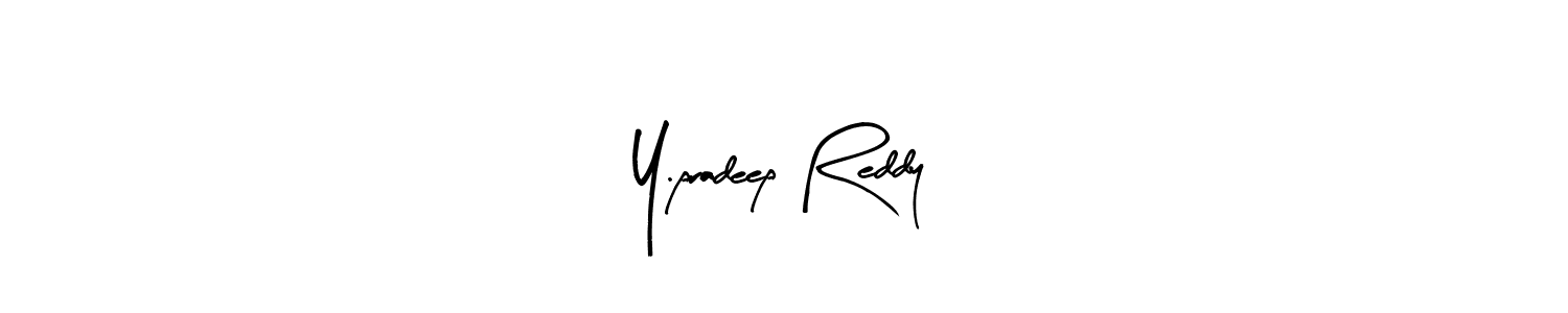 Make a beautiful signature design for name Y.pradeep Reddy. Use this online signature maker to create a handwritten signature for free. Y.pradeep Reddy signature style 8 images and pictures png