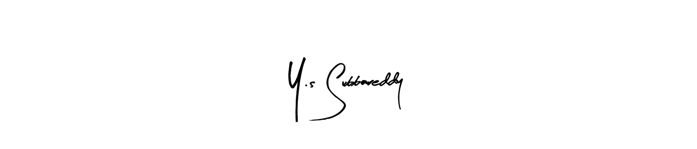 Once you've used our free online signature maker to create your best signature Arty Signature style, it's time to enjoy all of the benefits that Y.s Subbareddy name signing documents. Y.s Subbareddy signature style 8 images and pictures png