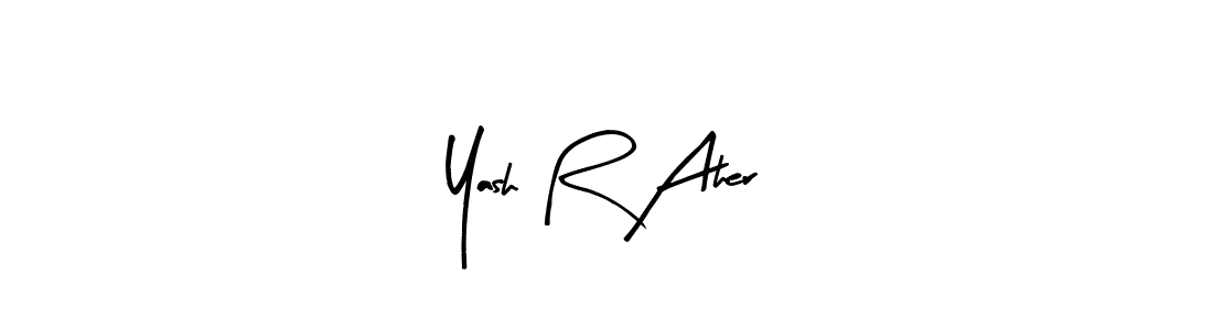 It looks lik you need a new signature style for name Yash R Aher. Design unique handwritten (Arty Signature) signature with our free signature maker in just a few clicks. Yash R Aher signature style 8 images and pictures png