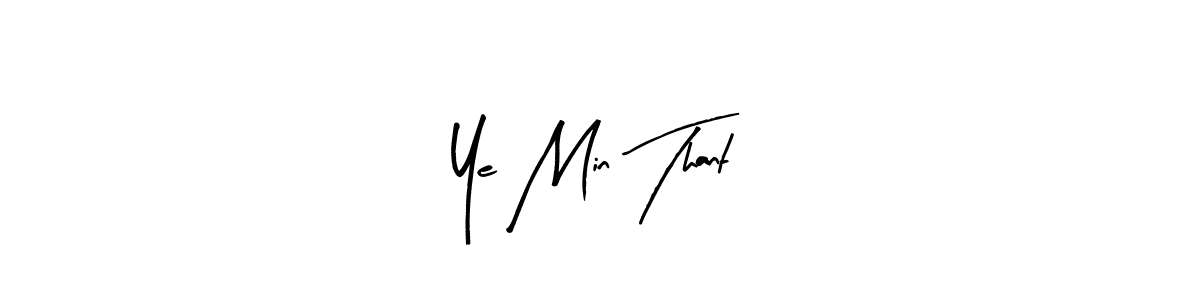 This is the best signature style for the Ye Min Thant name. Also you like these signature font (Arty Signature). Mix name signature. Ye Min Thant signature style 8 images and pictures png