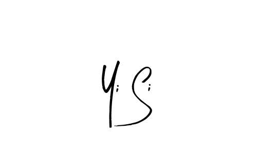 Create a beautiful signature design for name Yi Si. With this signature (Arty Signature) fonts, you can make a handwritten signature for free. Yi Si signature style 8 images and pictures png