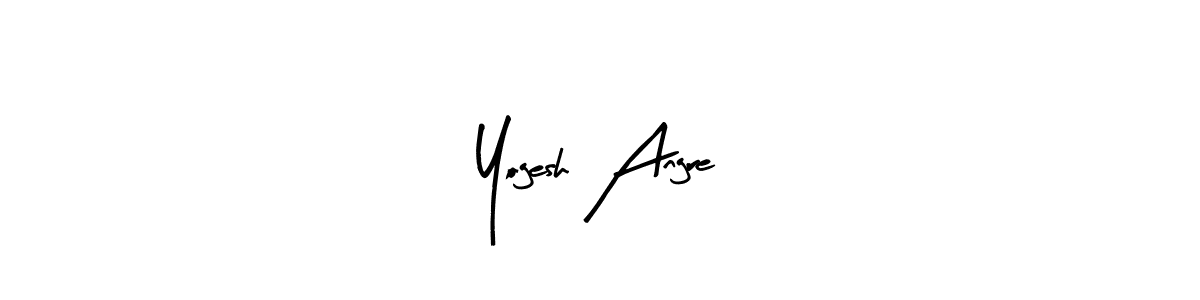 Create a beautiful signature design for name Yogesh Angre. With this signature (Arty Signature) fonts, you can make a handwritten signature for free. Yogesh Angre signature style 8 images and pictures png