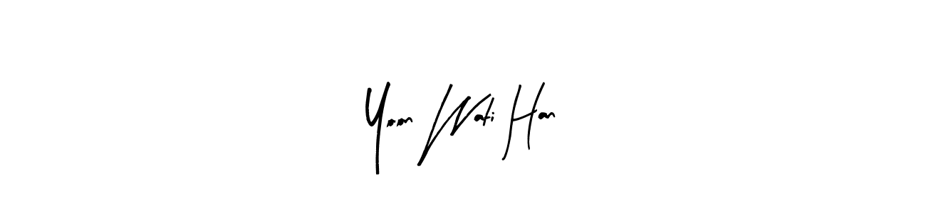 Make a beautiful signature design for name Yoon Wati Han. With this signature (Arty Signature) style, you can create a handwritten signature for free. Yoon Wati Han signature style 8 images and pictures png