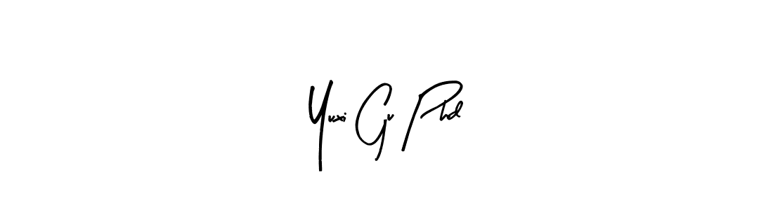 It looks lik you need a new signature style for name Yuxi Gu Phd. Design unique handwritten (Arty Signature) signature with our free signature maker in just a few clicks. Yuxi Gu Phd signature style 8 images and pictures png