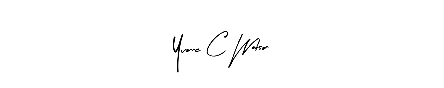 Create a beautiful signature design for name Yvonne C Watson. With this signature (Arty Signature) fonts, you can make a handwritten signature for free. Yvonne C Watson signature style 8 images and pictures png