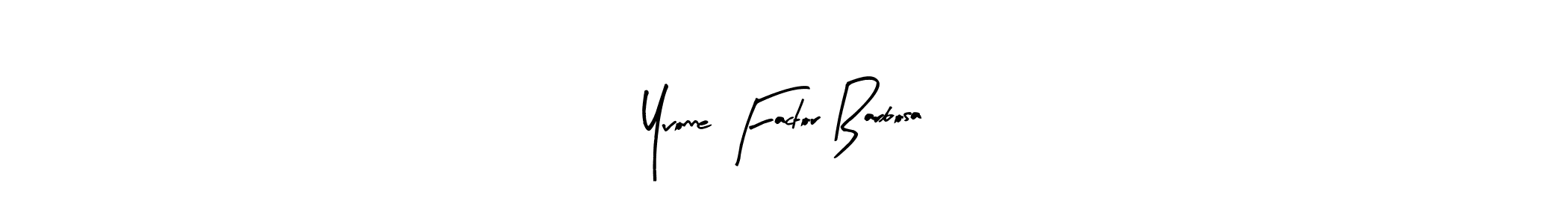 Similarly Arty Signature is the best handwritten signature design. Signature creator online .You can use it as an online autograph creator for name Yvonne Factor Barbosa. Yvonne Factor Barbosa signature style 8 images and pictures png