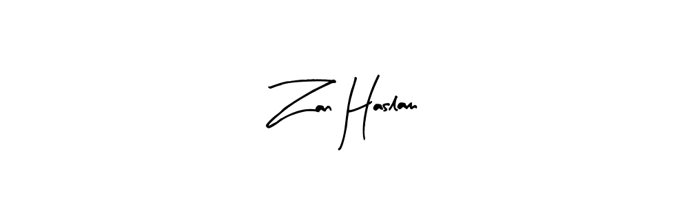 How to make Zan Haslam signature? Arty Signature is a professional autograph style. Create handwritten signature for Zan Haslam name. Zan Haslam signature style 8 images and pictures png