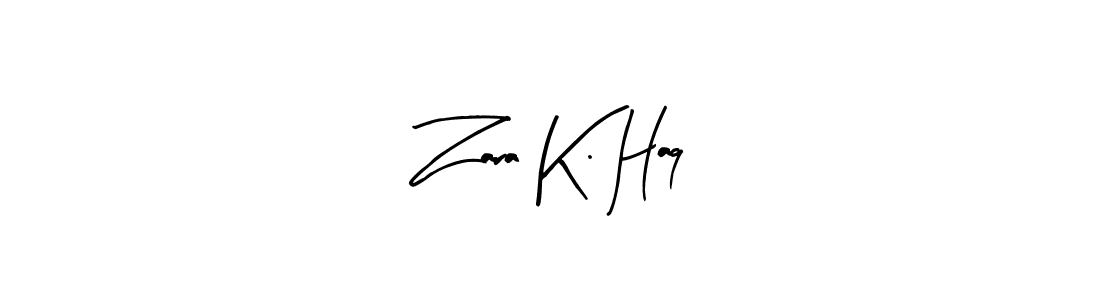 Best and Professional Signature Style for Zara K. Haq. Arty Signature Best Signature Style Collection. Zara K. Haq signature style 8 images and pictures png