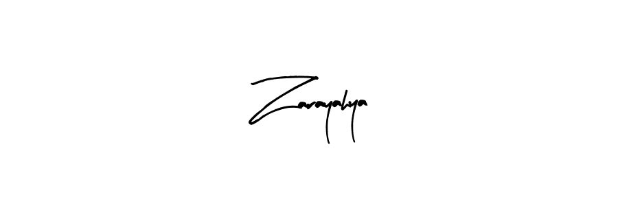 How to make Zarayahya signature? Arty Signature is a professional autograph style. Create handwritten signature for Zarayahya name. Zarayahya signature style 8 images and pictures png