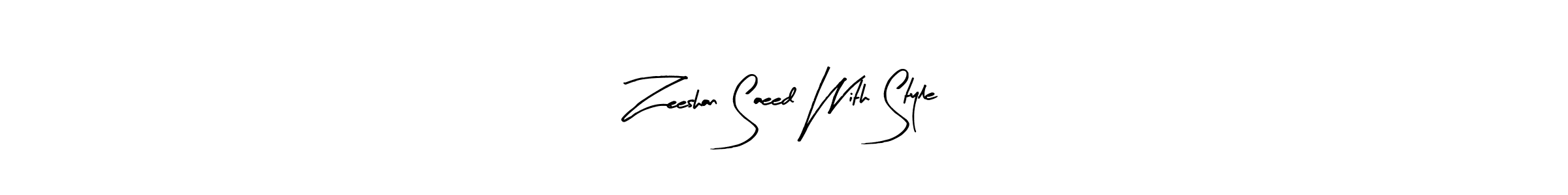 Make a short Zeeshan Saeed With Style signature style. Manage your documents anywhere anytime using Arty Signature. Create and add eSignatures, submit forms, share and send files easily. Zeeshan Saeed With Style signature style 8 images and pictures png
