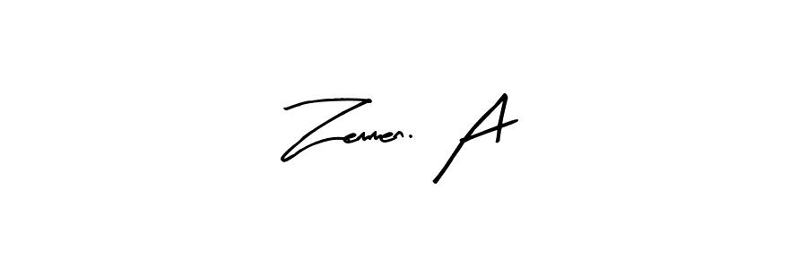Create a beautiful signature design for name Zemmen. A. With this signature (Arty Signature) fonts, you can make a handwritten signature for free. Zemmen. A signature style 8 images and pictures png