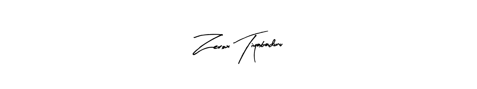 Make a short Zerox Tiyabadunu signature style. Manage your documents anywhere anytime using Arty Signature. Create and add eSignatures, submit forms, share and send files easily. Zerox Tiyabadunu signature style 8 images and pictures png