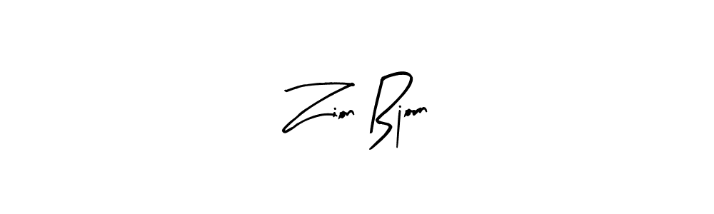 You should practise on your own different ways (Arty Signature) to write your name (Zion Bjorn) in signature. don't let someone else do it for you. Zion Bjorn signature style 8 images and pictures png