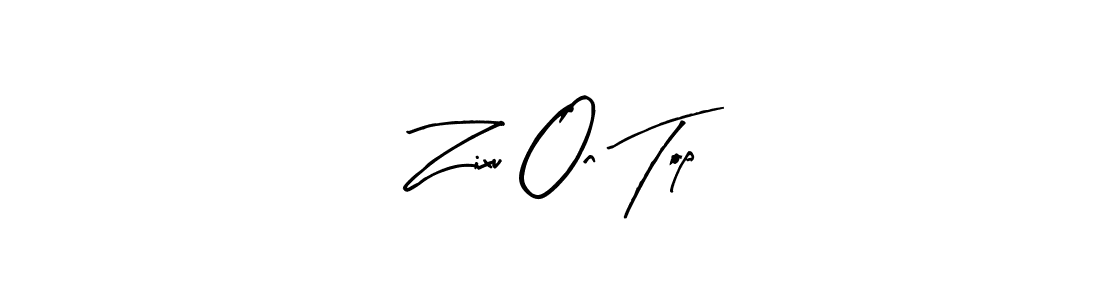 Also You can easily find your signature by using the search form. We will create Zixu On Top name handwritten signature images for you free of cost using Arty Signature sign style. Zixu On Top signature style 8 images and pictures png