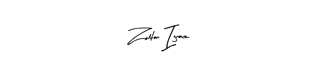 How to Draw Zoltan Ignacz signature style? Arty Signature is a latest design signature styles for name Zoltan Ignacz. Zoltan Ignacz signature style 8 images and pictures png