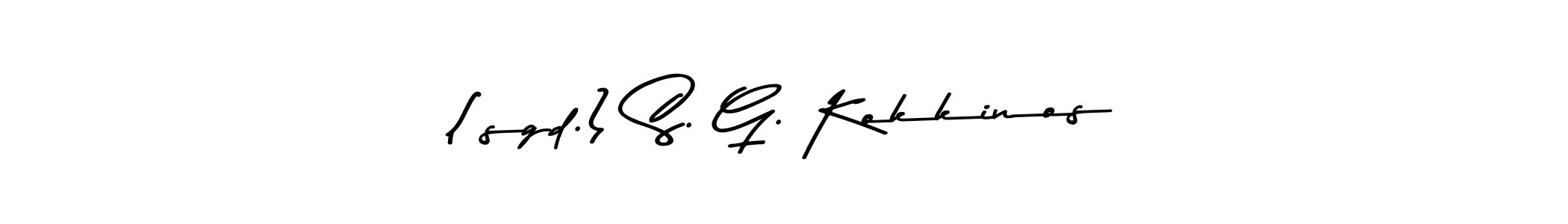 Make a beautiful signature design for name (sgd.) S. G. Kokkinos. With this signature (Asem Kandis PERSONAL USE) style, you can create a handwritten signature for free. (sgd.) S. G. Kokkinos signature style 9 images and pictures png