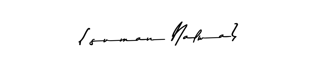 You should practise on your own different ways (Asem Kandis PERSONAL USE) to write your name ((suman Nalwa)) in signature. don't let someone else do it for you. (suman Nalwa) signature style 9 images and pictures png