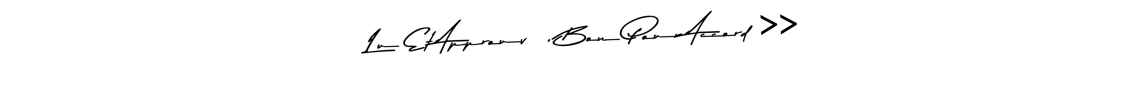 Make a beautiful signature design for name << Lu Et Approuvé, Bon Pour Accord >>. Use this online signature maker to create a handwritten signature for free. << Lu Et Approuvé, Bon Pour Accord >> signature style 9 images and pictures png