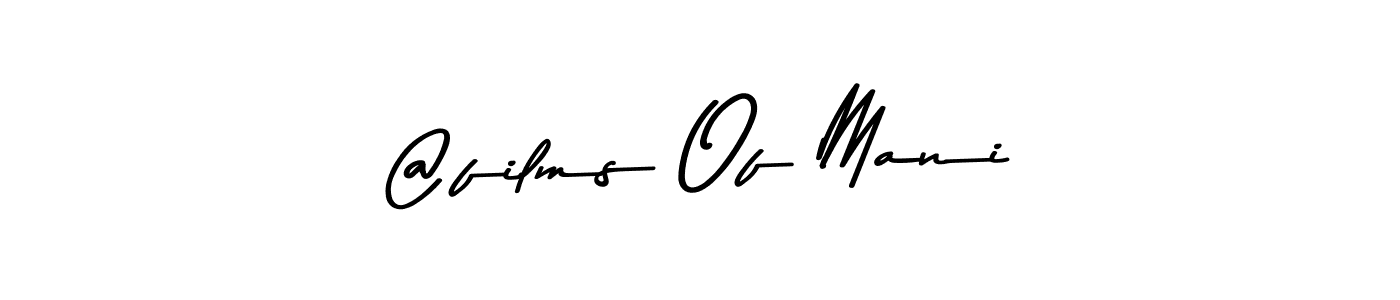 You should practise on your own different ways (Asem Kandis PERSONAL USE) to write your name (@films Of Mani) in signature. don't let someone else do it for you. @films Of Mani signature style 9 images and pictures png