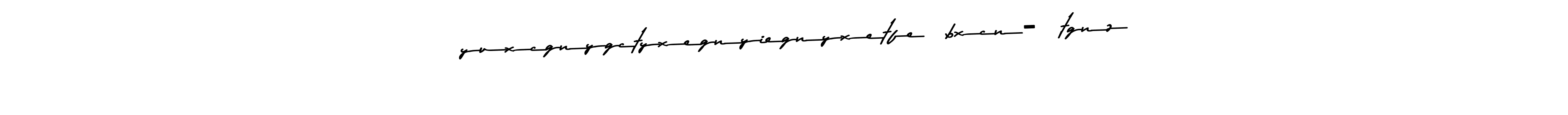 This is the best signature style for the èyuxcgnygctyxegnyiegnyxetfeèbxcn-ètgnz name. Also you like these signature font (Asem Kandis PERSONAL USE). Mix name signature. èyuxcgnygctyxegnyiegnyxetfeèbxcn-ètgnz signature style 9 images and pictures png