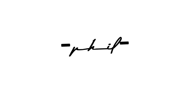 How to make -phil- signature? Asem Kandis PERSONAL USE is a professional autograph style. Create handwritten signature for -phil- name. -phil- signature style 9 images and pictures png