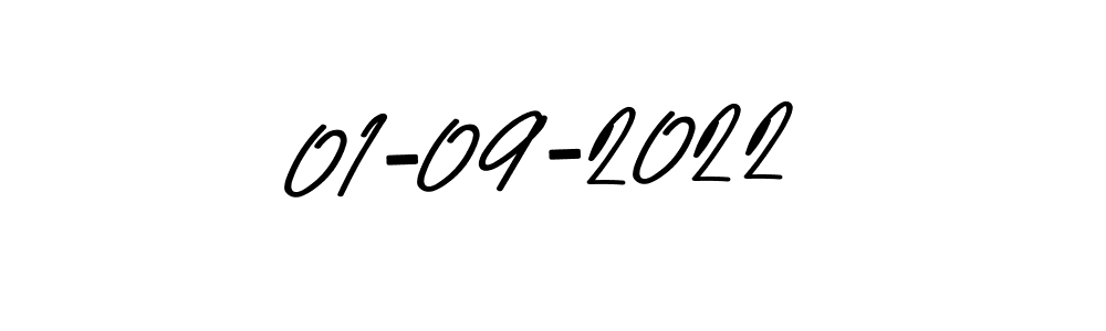 Also You can easily find your signature by using the search form. We will create 01-09-2022 name handwritten signature images for you free of cost using Asem Kandis PERSONAL USE sign style. 01-09-2022 signature style 9 images and pictures png